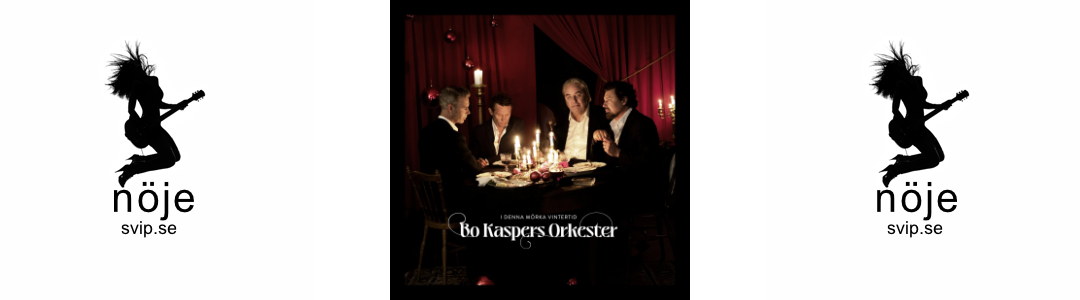 Bo Kaspers Orkester I Denna M rka Vintertid 